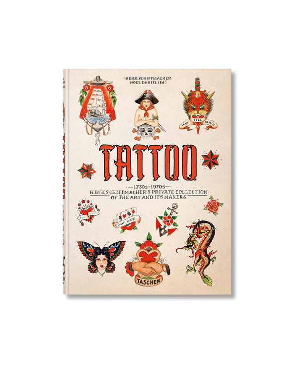 TATTOO. Henk Schiffmacher’s Private Collection Book